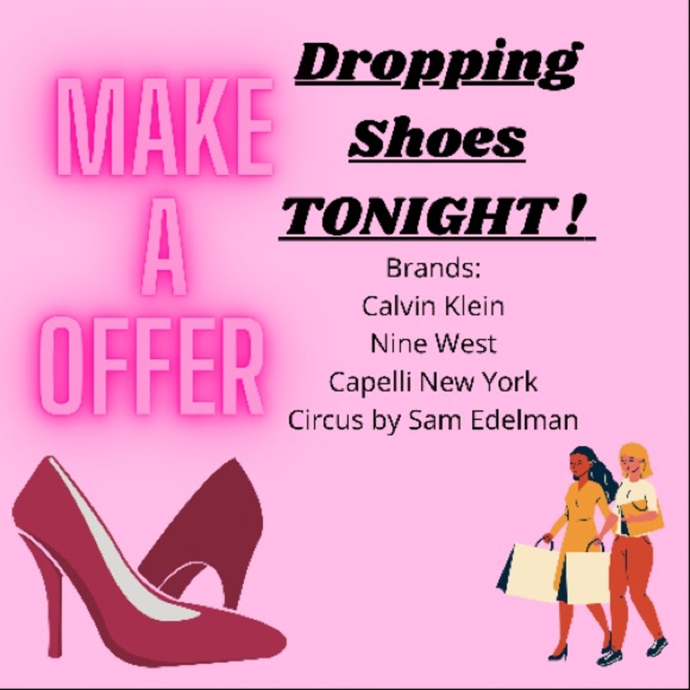 DROPPING SHOES TONIGHT